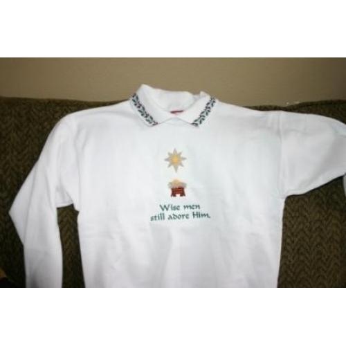 Embroidered Christmas Sweatshirt - Wise Men Still Adore Him - U Pic Size and Col
