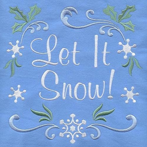 Let It Snow on Sweatshirt - U Pic Size and Collar - Small to XXLarge